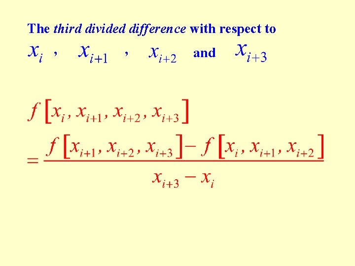 The third divided difference with respect to , , and 