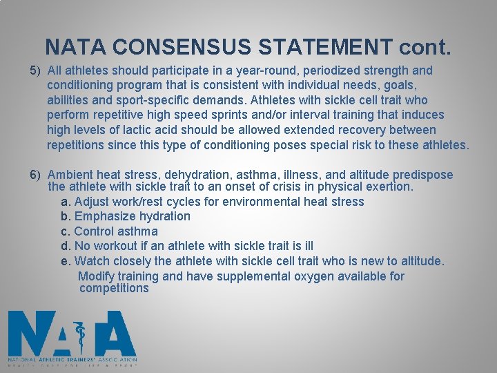 NATA CONSENSUS STATEMENT cont. 5) All athletes should participate in a year-round, periodized strength NATA CONSENSUS STATEMENT cont. 5) All athletes should participate in a year-round, periodized strength
