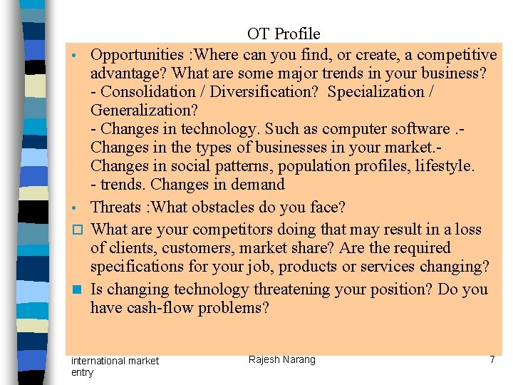 • • o n OT Profile Opportunities : Where can you find, or • • o n OT Profile Opportunities : Where can you find, or