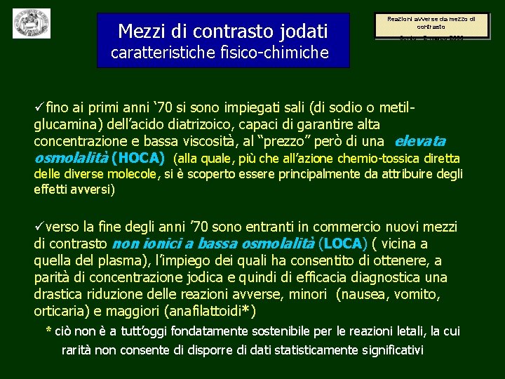 Mezzi di contrasto jodati Reazioni avverse da mezzo di contrasto Cento – 2 marzo