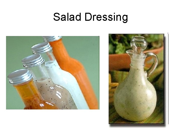 Salad Dressing 