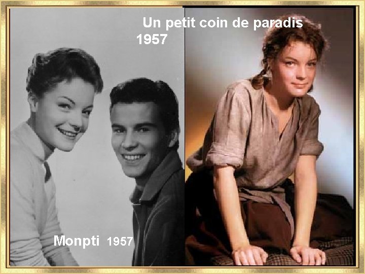  Un petit coin de paradis 1957 Monpti 1957 