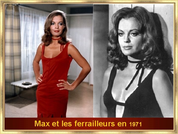 Max et les ferrailleurs en 1971 