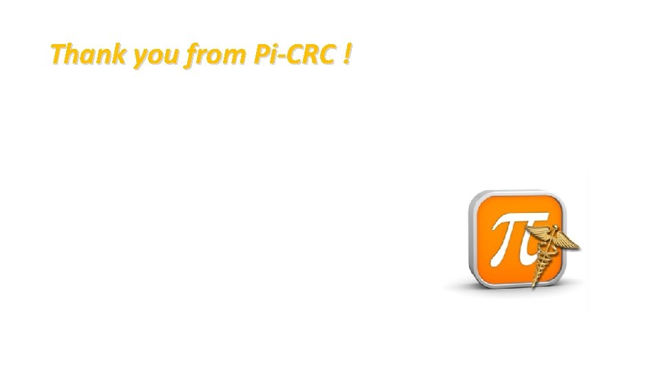 Thank you from Pi-CRC ! 