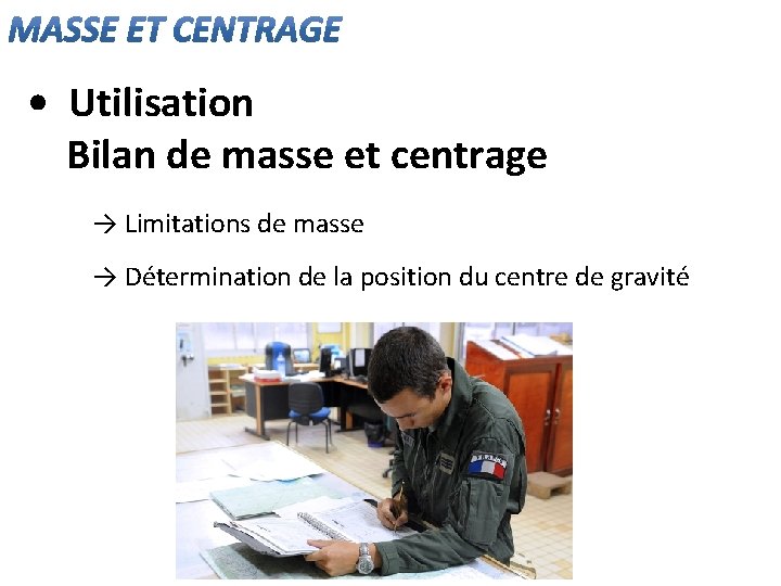  • Utilisation Bilan de masse et centrage → Limitations de masse → Détermination