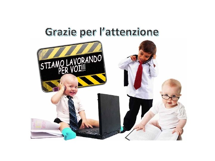 Grazie per l’attenzione 