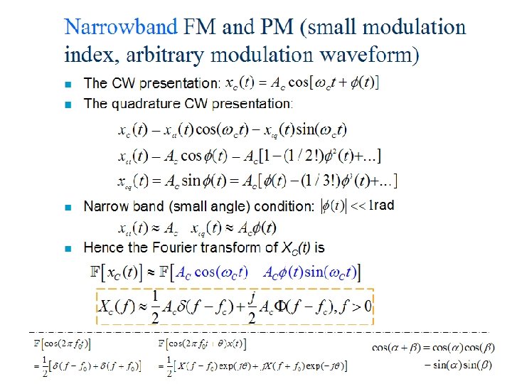 Narrowband FM and PM (small modulation index, arbitrary modulation waveform) n The CW presentation: