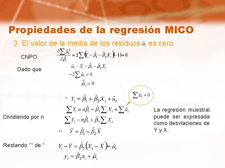 Propiedades de la regresión MICO 3. El valor de la media de los residuos
