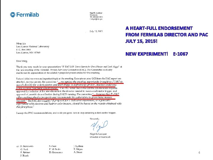 A HEART-FULL ENDORSEMENT FROM FERMILAB DIRECTOR AND PAC JULY 15, 2015! NEW EXPERIMENT! E-1067