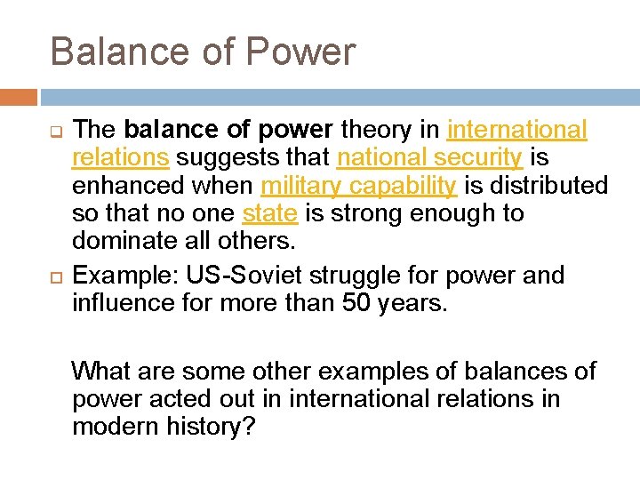 Balance of Power q The balance of power theory in international relations suggests that Balance of Power q The balance of power theory in international relations suggests that