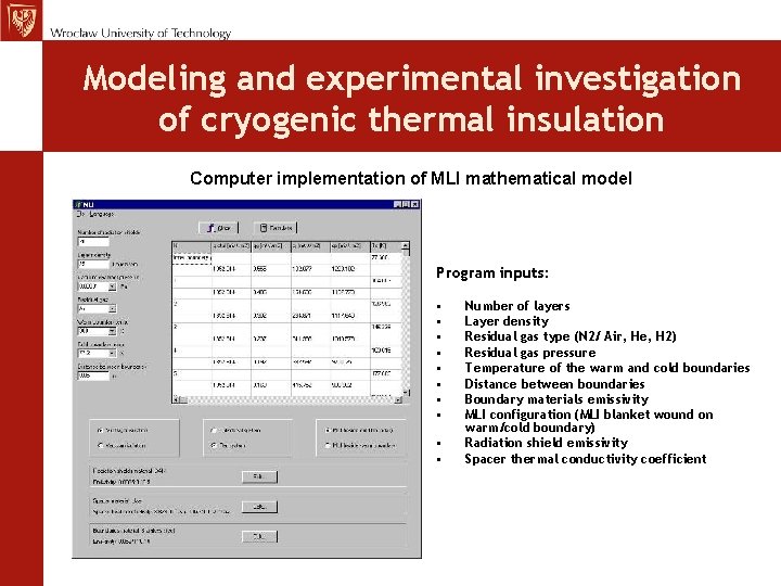 Modeling and experimental investigation of cryogenic thermal insulation Computer implementation of MLI mathematical model