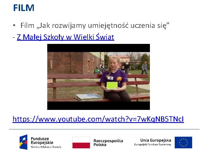 FILM • Film „Jak rozwijamy umiejętność uczenia się” - Z Małej Szkoły w Wielki