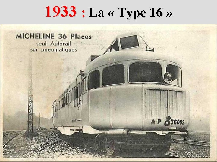 1933 : La « Type 16 » Type 16 