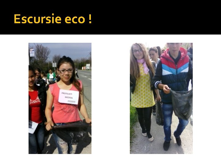 Escursie eco ! 