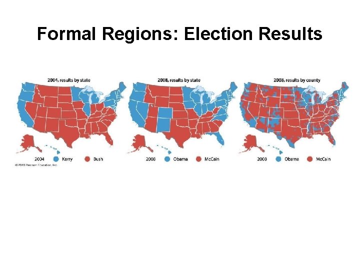 Formal Regions: Election Results 