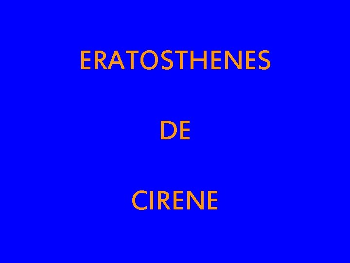 ERATOSTHENES DE CIRENE 