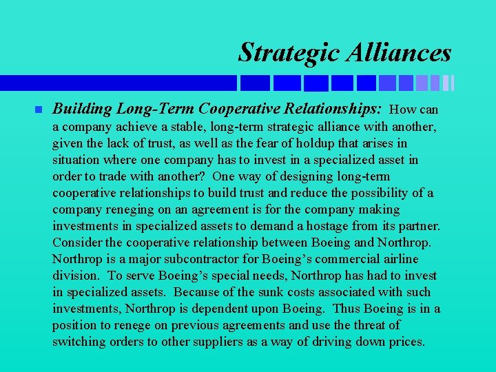 Strategic Alliances n Building Long-Term Cooperative Relationships: How can a company achieve a stable,