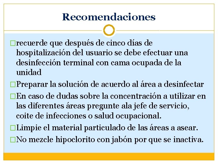 Recomendaciones �recuerde que después de cinco días de hospitalización del usuario se debe efectuar Recomendaciones �recuerde que después de cinco días de hospitalización del usuario se debe efectuar