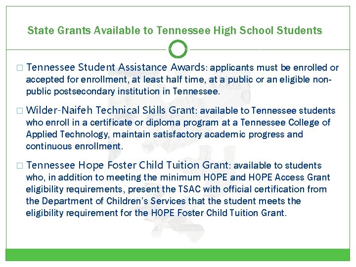 State Grants Available to Tennessee High School Students � Tennessee Student Assistance Awards: applicants