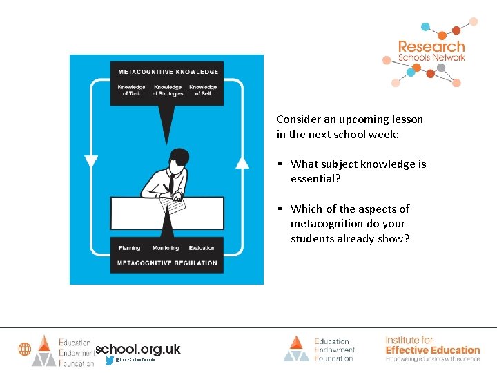Consider an upcoming lesson in the next school week: § What subject knowledge is