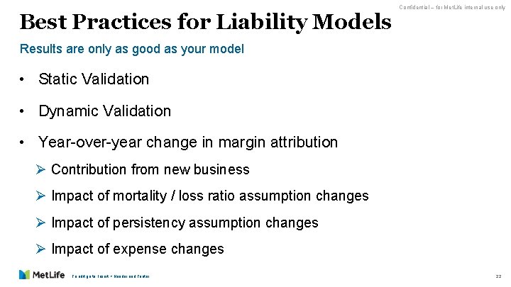Best Practices for Liability Models Confidential – for Met. Life internal use only Results
