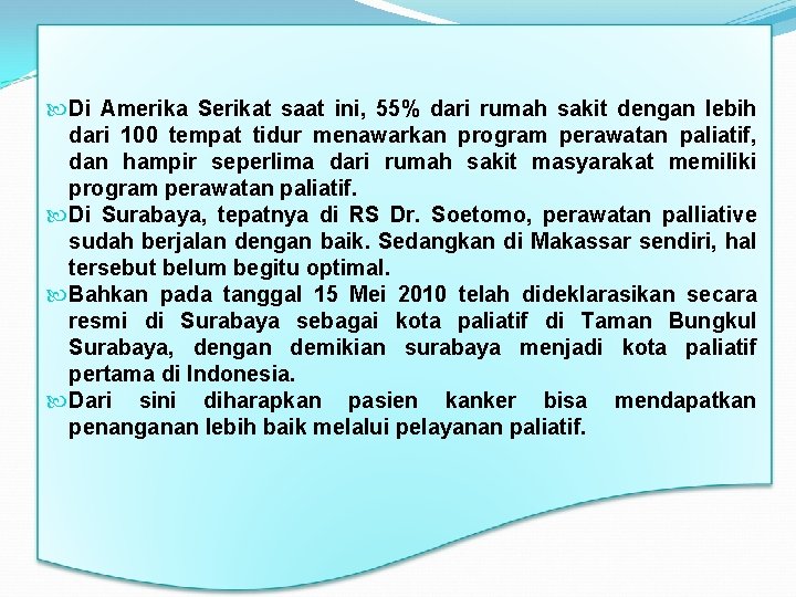  Di Amerika Serikat saat ini, 55% dari rumah sakit dengan lebih dari 100