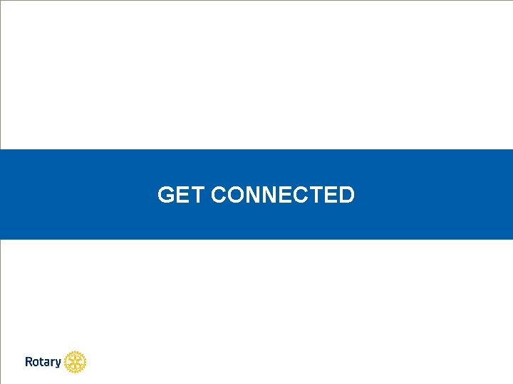 GET CONNECTED 