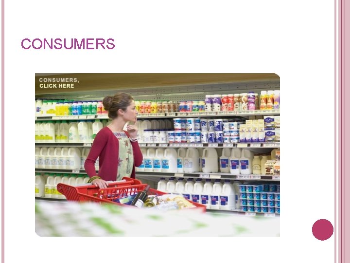 CONSUMERS CONSUMERS
