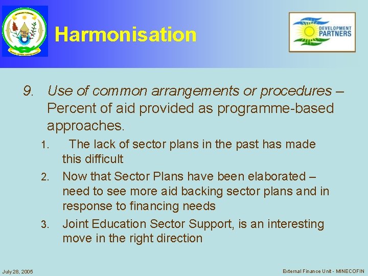 Harmonisation 9. Use of common arrangements or procedures – Percent of aid provided as Harmonisation 9. Use of common arrangements or procedures – Percent of aid provided as