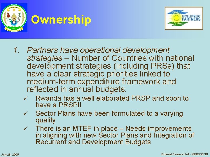 Ownership 1. Partners have operational development strategies – Number of Countries with national development Ownership 1. Partners have operational development strategies – Number of Countries with national development