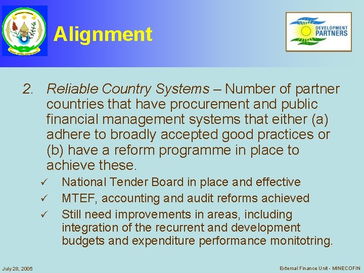 Alignment 2. Reliable Country Systems – Number of partner countries that have procurement and Alignment 2. Reliable Country Systems – Number of partner countries that have procurement and