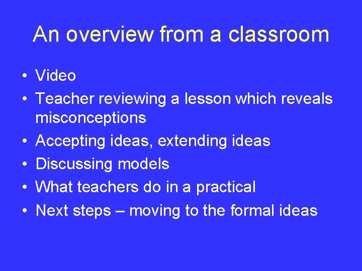 An overview from a classroom • Video • Teacher reviewing a lesson which reveals