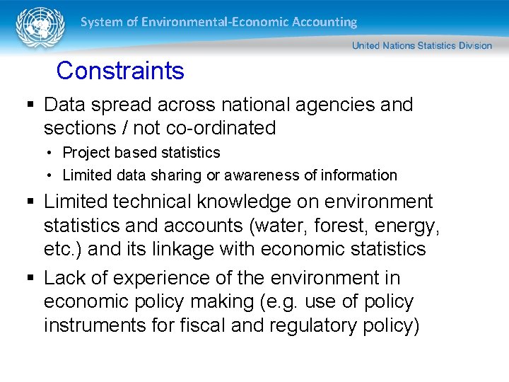 System of Environmental-Economic Accounting Constraints § Data spread across national agencies and sections /