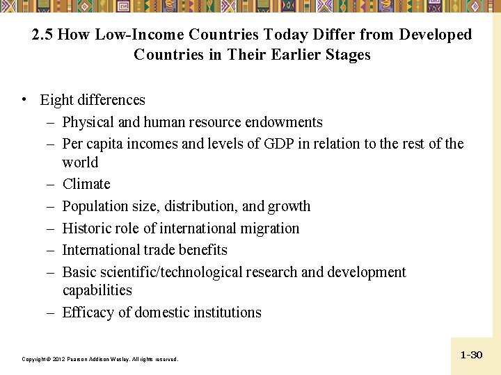 2. 5 How Low-Income Countries Today Differ from Developed Countries in Their Earlier Stages