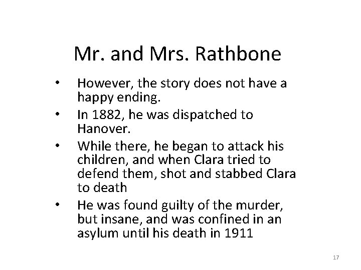 Mr. and Mrs. Rathbone • • However, the story does not have a happy