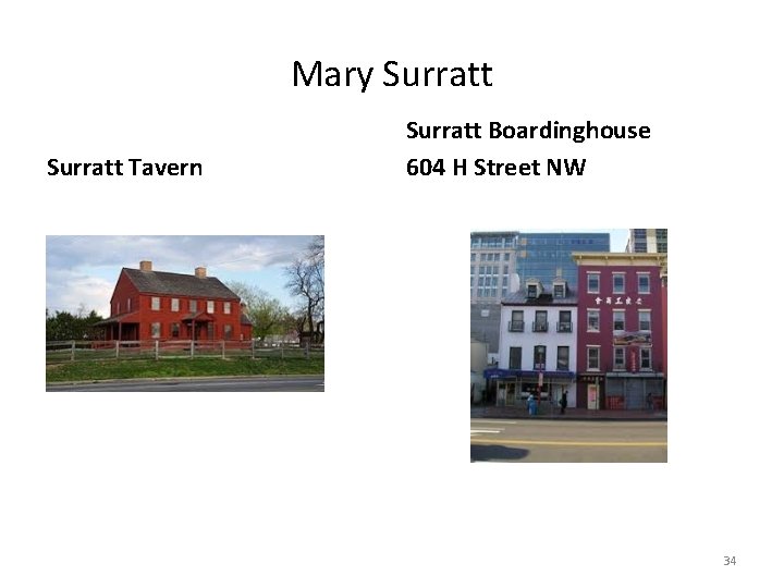 Mary Surratt Tavern Surratt Boardinghouse 604 H Street NW 34 