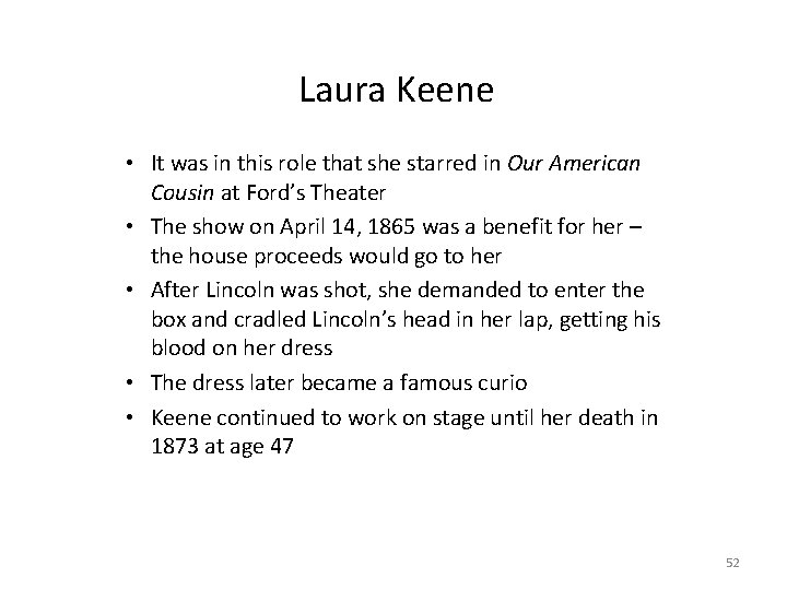 Laura Keene • It was in this role that she starred in Our American