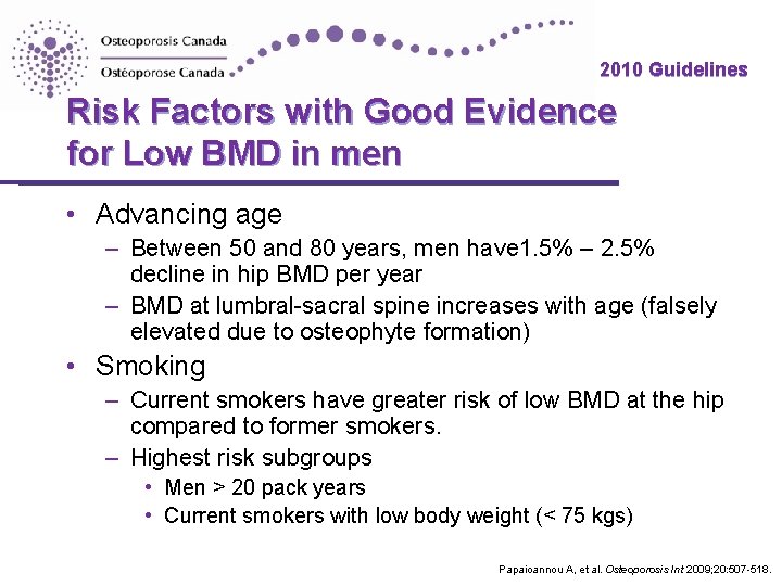 2010 Guidelines Risk Factors with Good Evidence for Low BMD in men • Advancing 2010 Guidelines Risk Factors with Good Evidence for Low BMD in men • Advancing