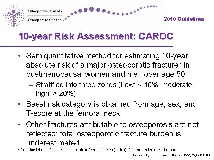 2010 Guidelines 10 -year Risk Assessment: CAROC • Semiquantitative method for estimating 10 -year 2010 Guidelines 10 -year Risk Assessment: CAROC • Semiquantitative method for estimating 10 -year