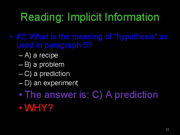 Reading: Implicit Information • #2: What is the meaning of “hypothesis” as used in Reading: Implicit Information • #2: What is the meaning of “hypothesis” as used in