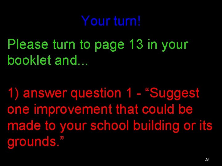 Your turn! Please turn to page 13 in your booklet and. . . 1) Your turn! Please turn to page 13 in your booklet and. . . 1)