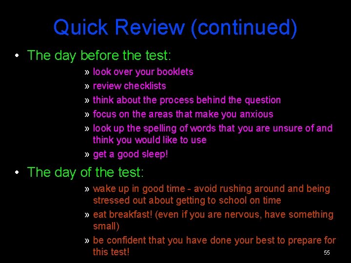 Quick Review (continued) • The day before the test: » » » look over Quick Review (continued) • The day before the test: » » » look over
