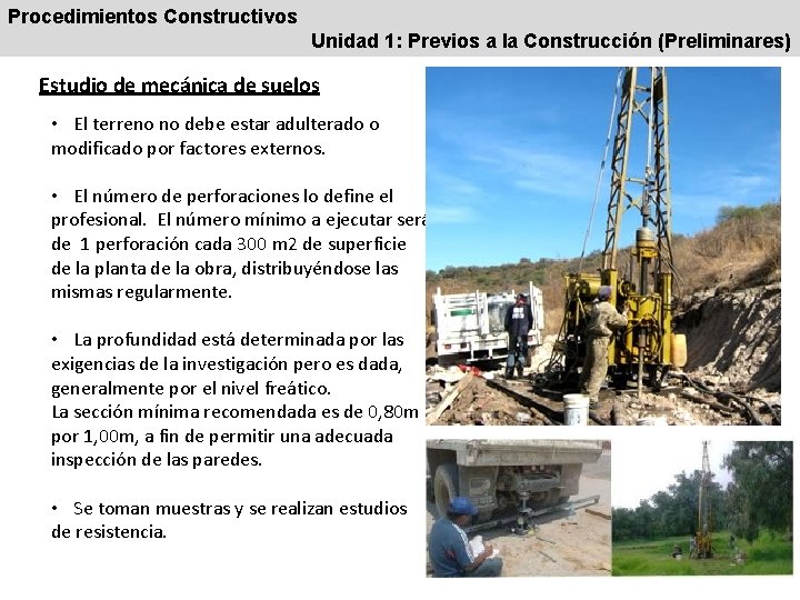 Procedimientos Constructivos Unidad 1: Previos a la Construcción (Preliminares) Estudio de mecánica de suelos