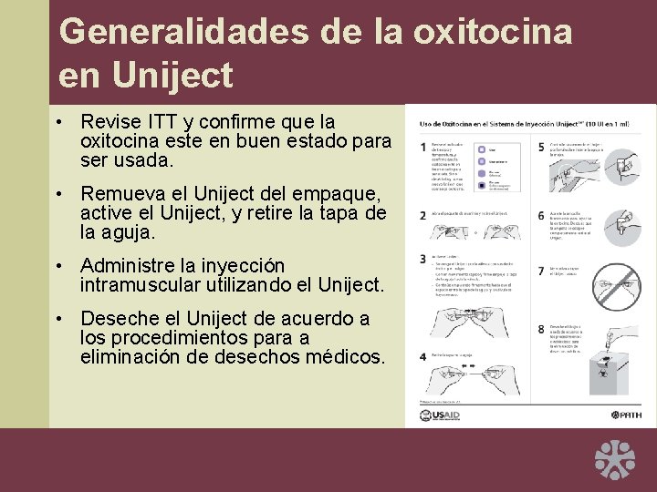 Generalidades de la oxitocina en Uniject • Revise ITT y confirme que la oxitocina