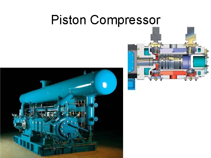 Piston Compressor Piston Compressor
