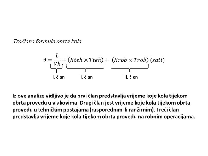  • I. član II. član III. član 