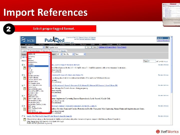 Import References 2 Select proper tagged format. Import References 2 Select proper tagged format.