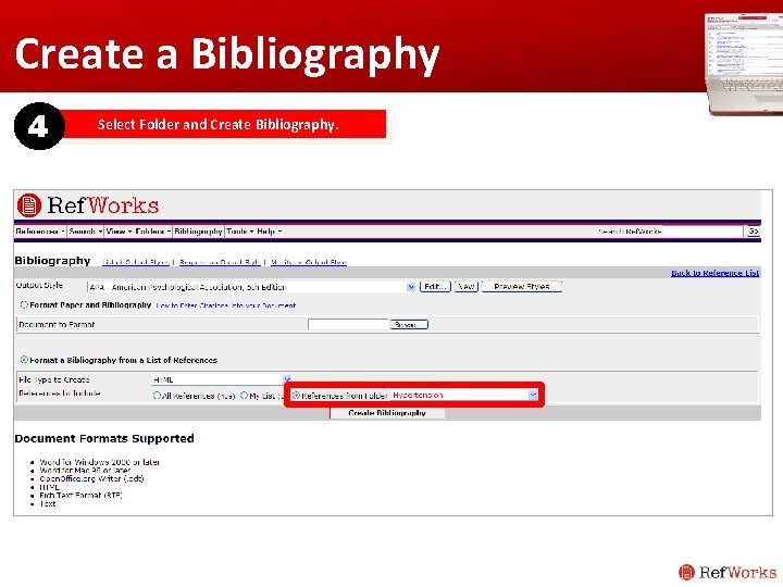 Create a Bibliography 4 Select Folder and Create Bibliography. Create a Bibliography 4 Select Folder and Create Bibliography.