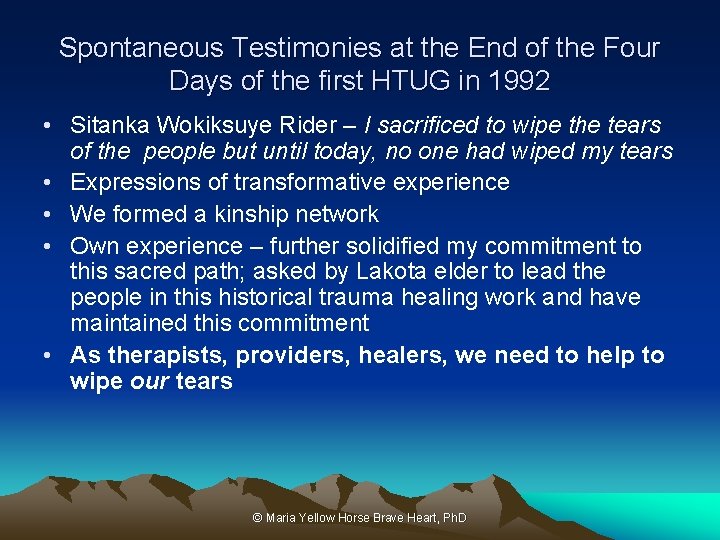 Spontaneous Testimonies at the End of the Four Days of the first HTUG in
