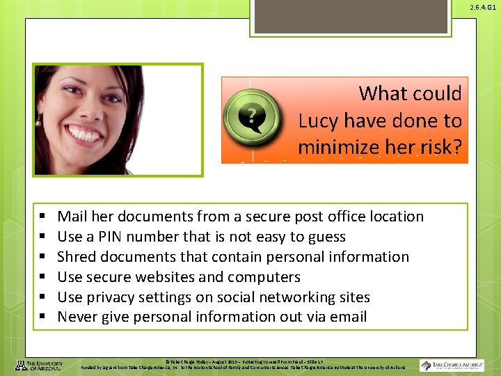 2. 6. 4. G 1 What could Lucy have done to minimize her risk?